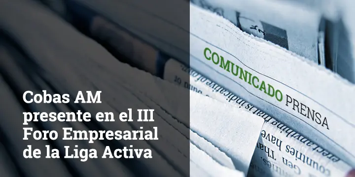 Noticias-Coba-AM-3-foro-empresarial-liga-gestion act